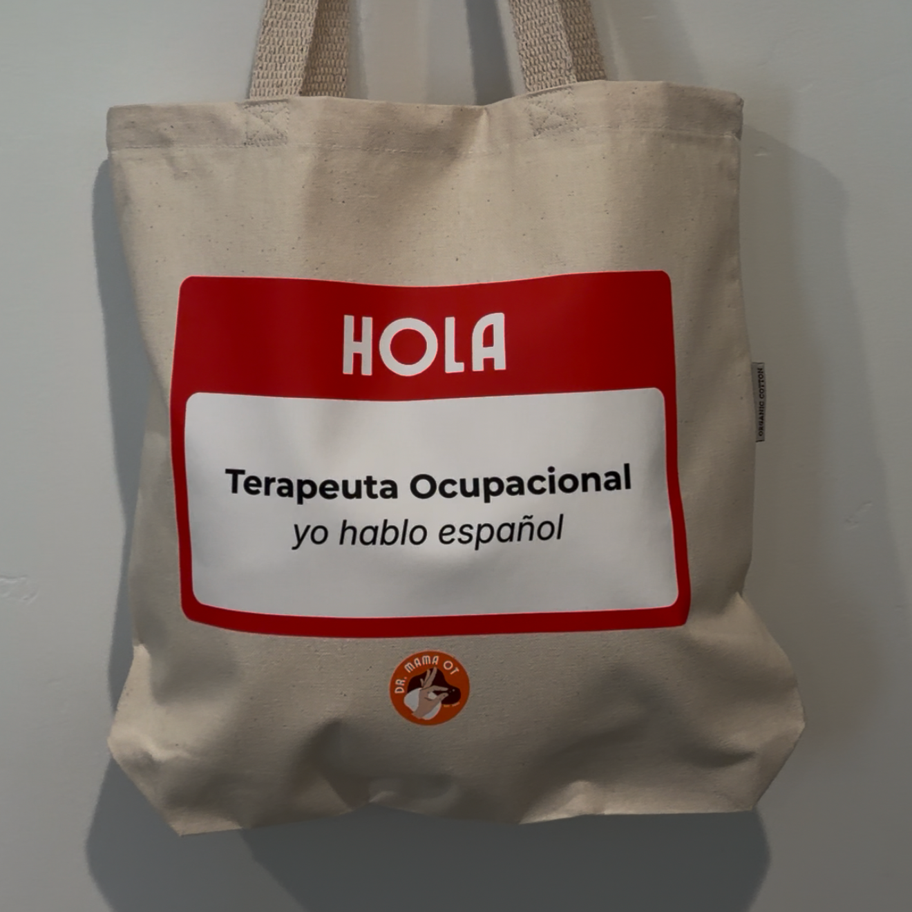 Hola Terapeuta Ocupacional Tote | Bilingual OT Advocacy Merchandise