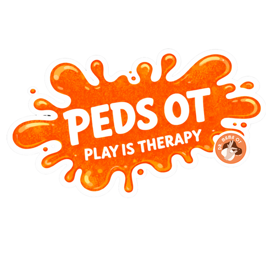 Peds OT Sticker – Play Is Therapy Sticker | Pediatric Occupational Therapy