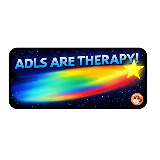 ADLs Are Therapy Sticker | Occupational Therapy Humor