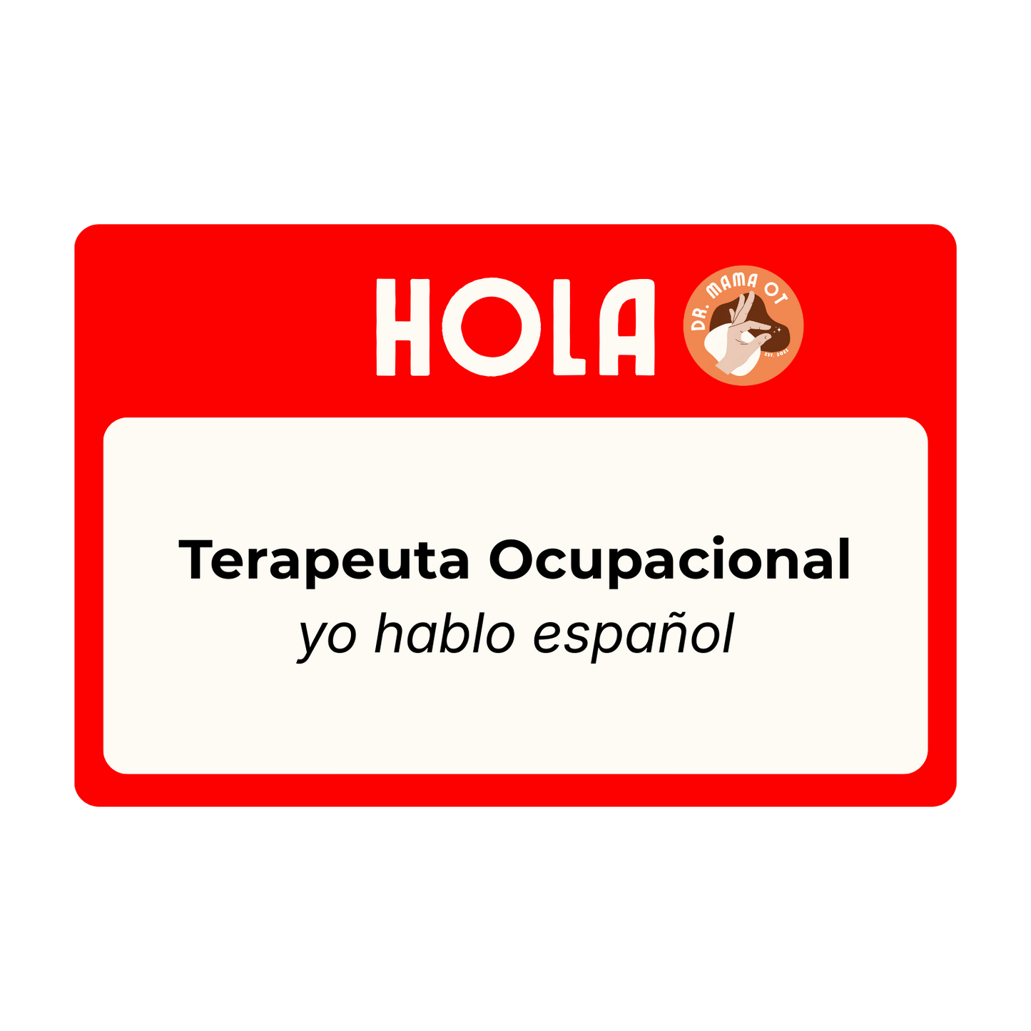 Hola Terapeuta Ocupacional Sticker | Bilingual OT Advocacy