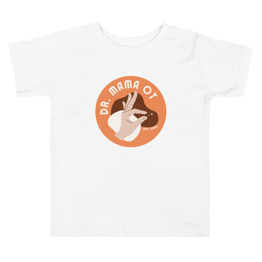 Dr. Mama OT - Toddler Short Sleeve Tee